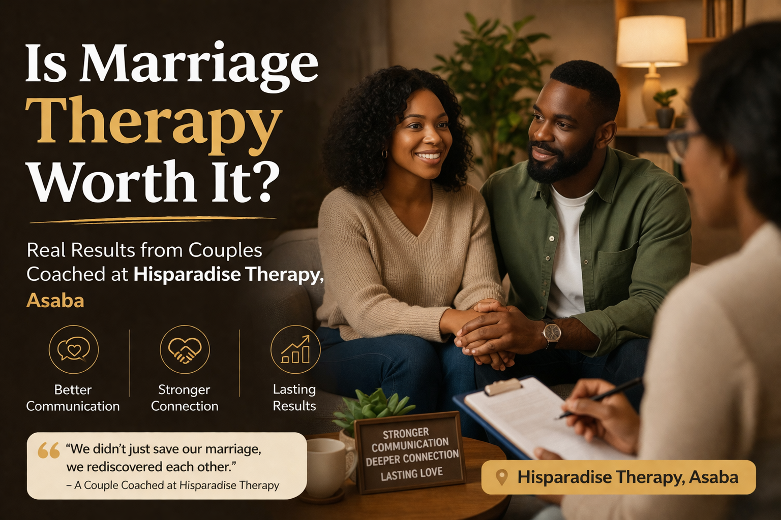 Is Marriage Therapy Worth It? Real Results from Couples Coached at Hisparadise Therapy, Asaba