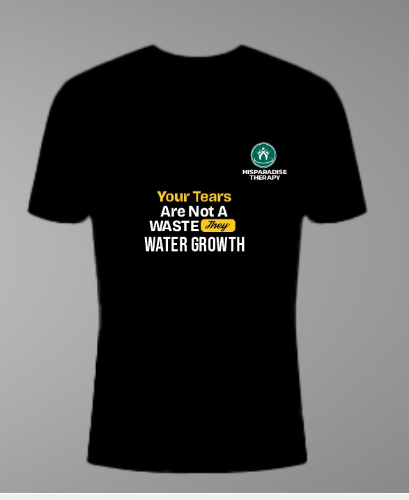 Your tears are not a waste Tshirt modern